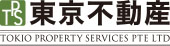 東京不動産 TOKIO PROPERTY SERVICE PTE. LTD.